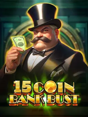 15 Coin Bank Bust — pokie